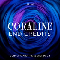Coraline End Credits (From "Coraline and the secret door") - Cover