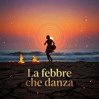 La febbre che danza