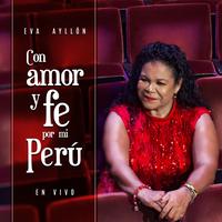 Esta Es Mi Tierra / Y Se Llama Perú / Contigo Perú - En Vivo