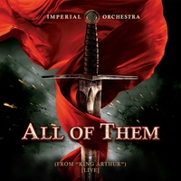 All of Them (From "King Arthur") [Live]