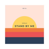 Stand by me (Extended) (feat. Soralo)