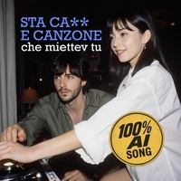 Sta cazz e canzone che miettev tu