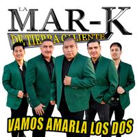 Vamos Amarla Los Dos