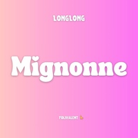 Mignonne