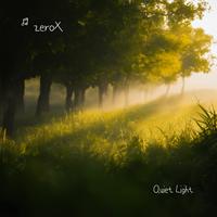 zeroX - Quiet Light