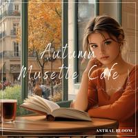 Autumn Musette cafe