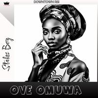 Ove Omuwa(Move Like Dat)