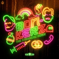 Bonkerz - The Straikerz Remix