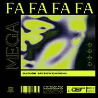 MEGA FA FA FA FA