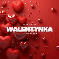 WALENTYNKA (Radio Edit)