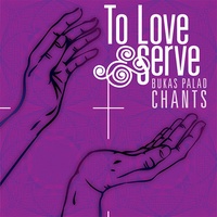 Amare Et Servire (To Love and Serve)