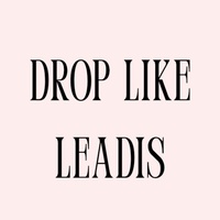 Drop Like Leadis