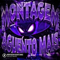 MONTAGEM AGUENTO MAIS (Slowed)