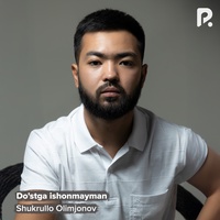 Do'stga ishonmayman