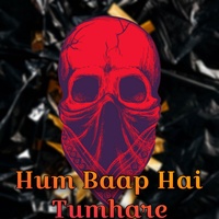 Hum Baap Hai Tumhare