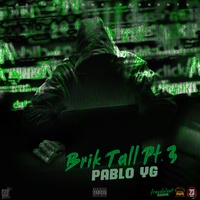 Brik Tall Pt. 3