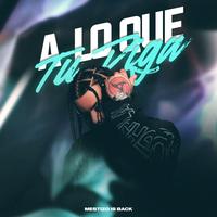 A Lo Que Tu Diga