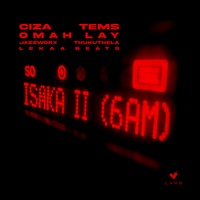 Isaka II (6am) [Tems Verse]
