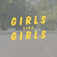 Girls Like Girls (from the Motion Picture)