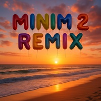 Minim 2 remix