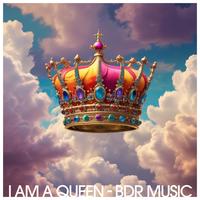 I am a Queen