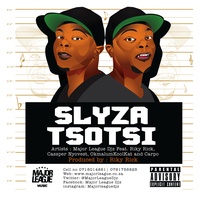 Slyza Tsotsi (feat. Cassper Nyovest, Riky Rick, Carpo & Okmalumkoolkat)