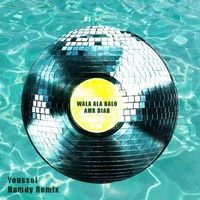 Wala Ala Balo (Remix)
