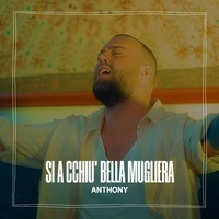 Si a cchiu' bella mugliera