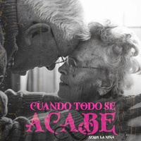 Cuando Todo Se Acabe