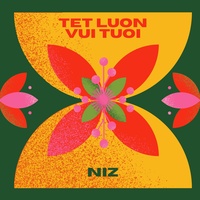 Tết Luôn Vui Tươi - Extended Mix