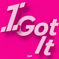 I Got It - TikTok A ver.