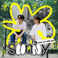 Sunny When I'm With You - Thai Version
