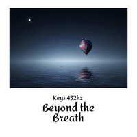 Beyond the Breath