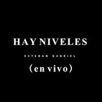 Hay Niveles (En Vivo)