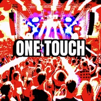 ONE TOUCH - High