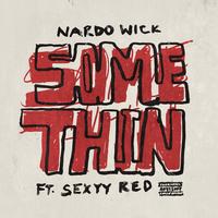 Somethin' (feat. Sexyy Red)