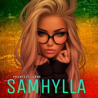Melô de samhylla - Reggae Version