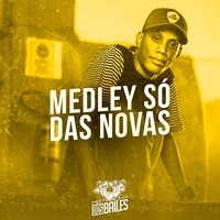 Medley Só das Novas