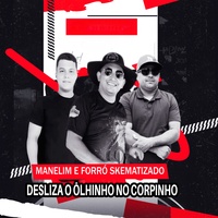 Desliza ("Ólhinho" No Corpinho)