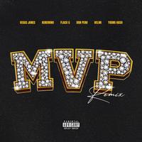 MVP RMX (feat. Kuremino, Flaco G, Don Pero, Helmi & Young Hash)