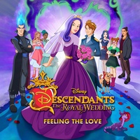 Feeling the Love - From "Descendants: The Royal Wedding"