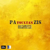 Pa toultan zis
