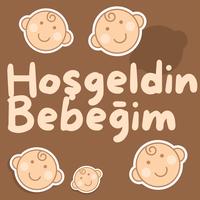 Hoşgeldin Bebeğim