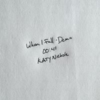 When I Fall (Leaked Demo)