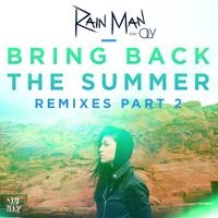Bring Back the Summer (feat. OLY) - Not Your Dope Remix
