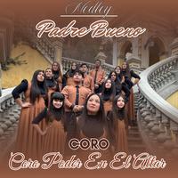 Padre Bueno (Medley)