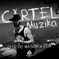 CARTEL MUZIKA (feat. Elia)