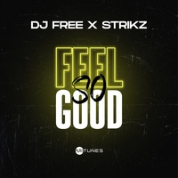 Feel So Good