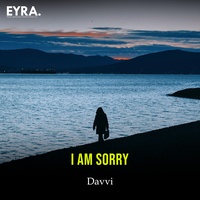 I am Sorry