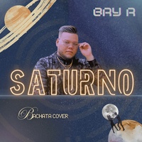 Saturno - Bachata Cover